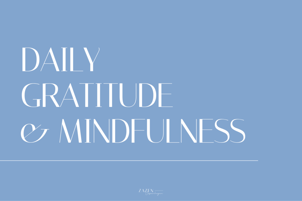 Daglig Taknemmelighed & Mindfulness